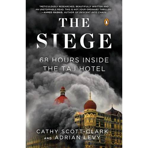 The Siege: 68 Hours Inside the Taj Hotel - Paperback