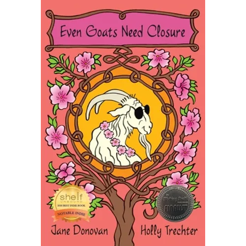 Even Goats Need Closure - Paperback