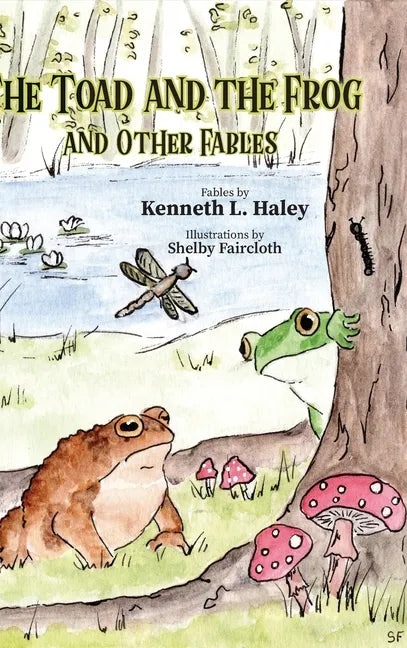 The Toad and the Frog and Other Fables - Hardcover