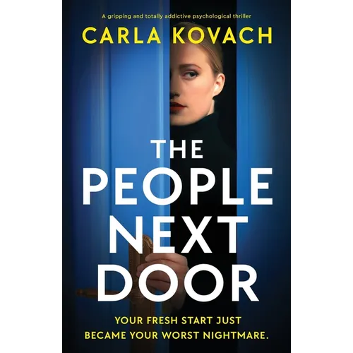The People Next Door: A gripping and totally addictive psychological thriller - Paperback