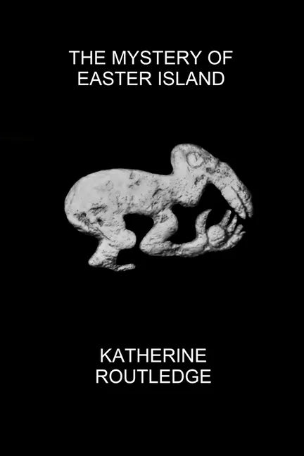 The Mystery of Easter Island - Paperback