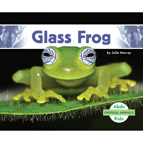 Glass Frog - Library Binding