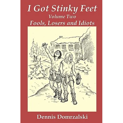 I Got Stinky Feet, Volume Two - Paperback