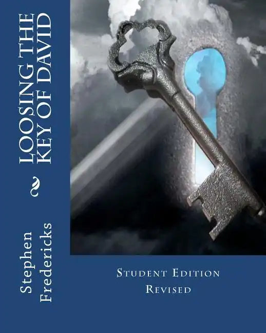 Loosing The Key of David: Student Edition Revised - Paperback