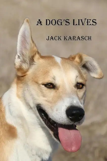 A Dog's Lives - Paperback