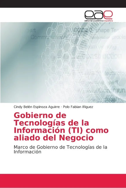 Gobierno de Tecnologías de la Información (TI) como aliado del Negocio - Paperback