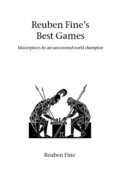 Reuben Fine's Best Games - Paperback