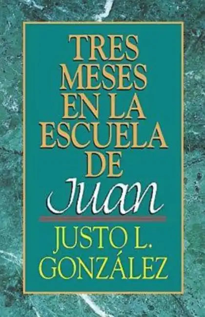 Tres Meses en la Escuela de Juan - Paperback