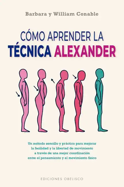 Cómo Aprender La Técnica Alexander - Paperback