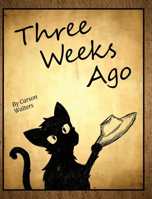 Three Weeks Ago - Hardcover