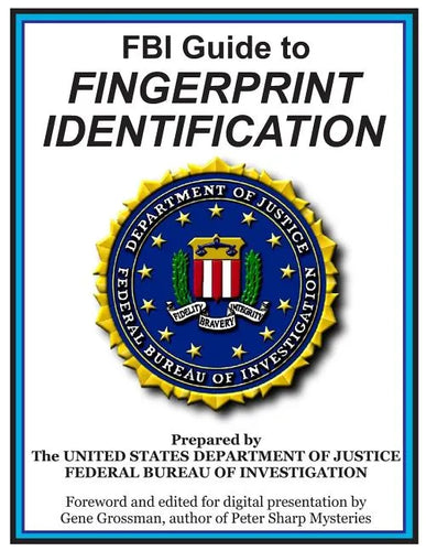FBI Guide to Fingerprint Identification: Prepared by the Department of Justice - Paperback
