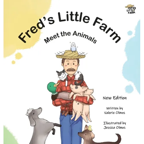 Fred's Little Farm: Meet the Animals - Hardcover