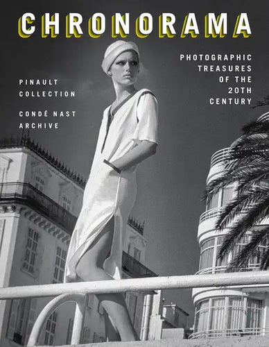 Chronorama: Photographic Treasures of the 20th Century - Hardcover