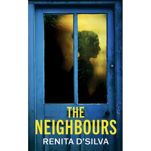 The Neighbours: An absolutely addictive psychological thriller with a jaw-dropping twist - Paperback