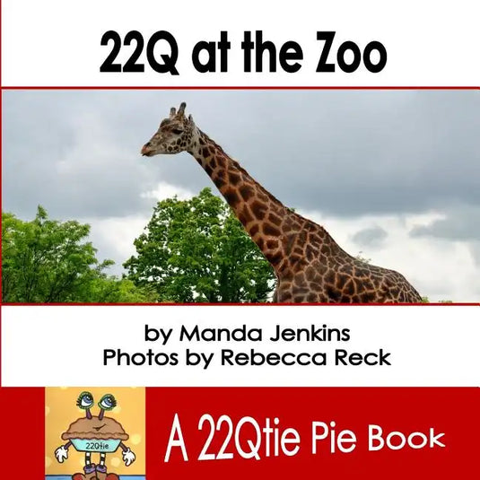 22Q at the Zoo: a 22Qtie Pie Book - Paperback