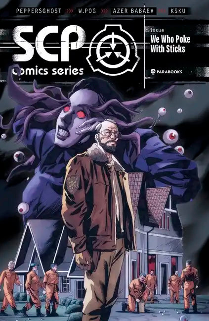 Scp Comics: We Who Poke with Sticks - Paperback