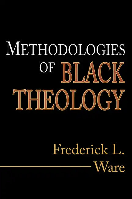 Methodologies of Black Theology - Paperback