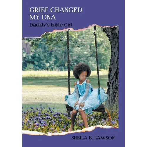 Grief Changed My DNA: 