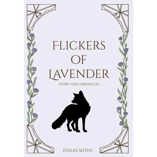 Flickers of Lavender - Hardcover