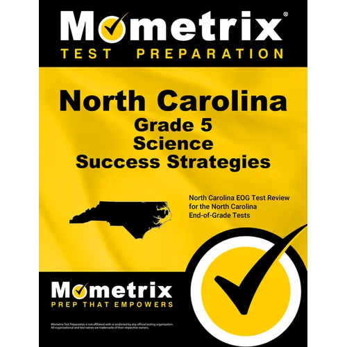 North Carolina Grade 5 Science Success Strategies Study Guide: North Carolina Eog Test Review for the North Carolina End-Of-Grade Tests - Paperback