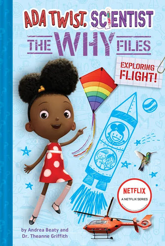 Exploring Flight! (ADA Twist, Scientist: The Why Files #1) - Hardcover
