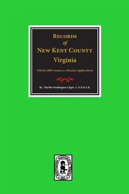 New Kent County, Virginia, Records Of. - Paperback