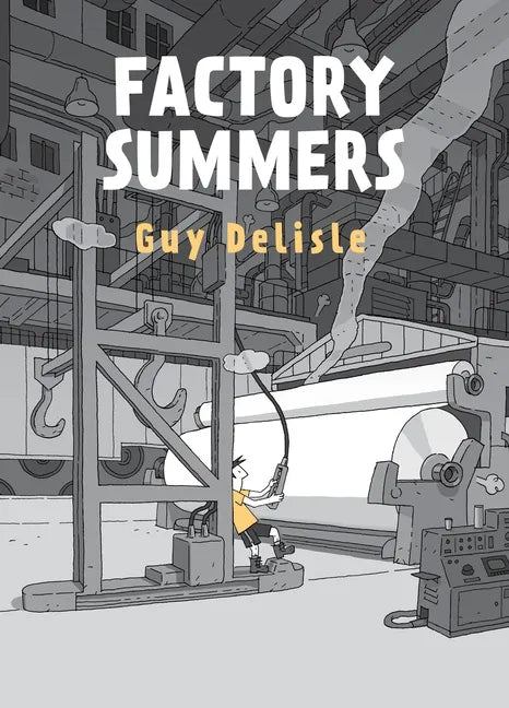 Factory Summers - Hardcover