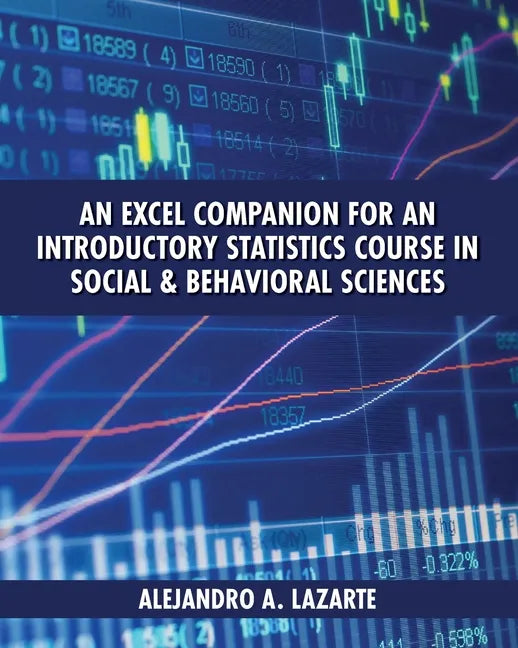 An Excel Companion for an Introductory Statistics Course in Social and Behavioral Sciences - Paperback