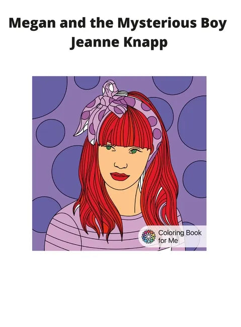 Megan and the Mysterious Boy - Hardcover