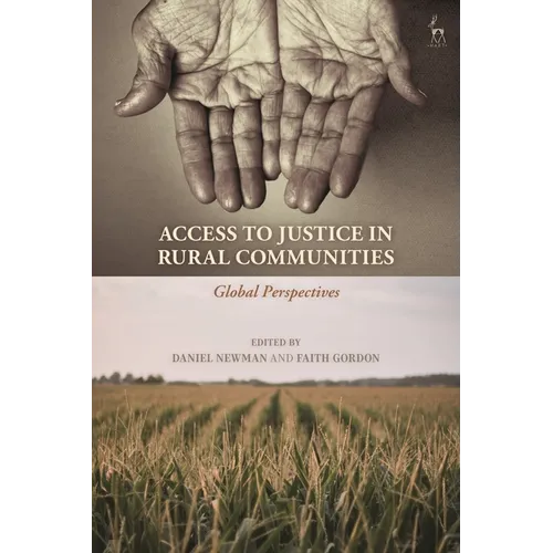 Access to Justice in Rural Communities: Global Perspectives - Paperback