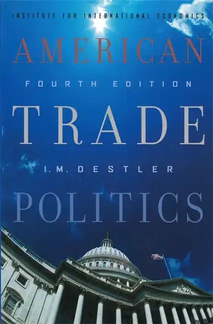 American Trade Politics - Paperback