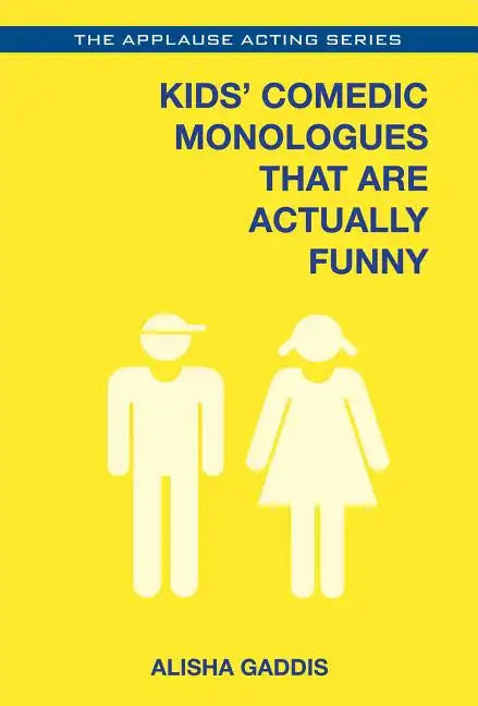 Kids' Comedic Monologues That Are Actually Funny - Paperback