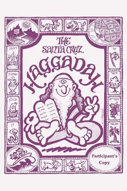 The Santa Cruz Haggadah Participant's version: Participant's Version - Paperback