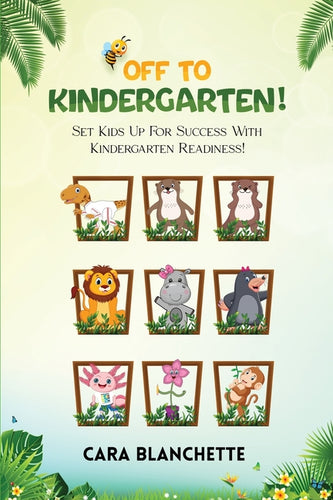 Off To Kindergarten! - Paperback