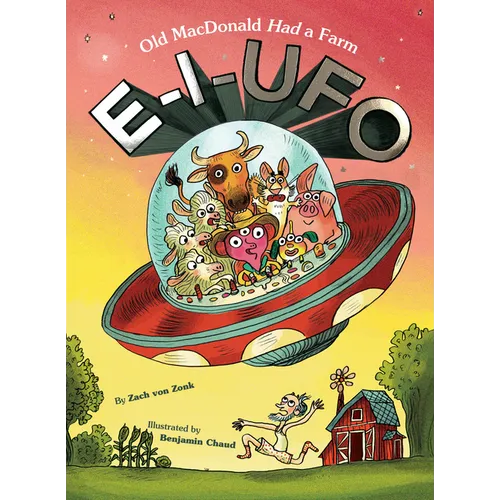E-I-UFO: Old MacDonald Had a Farm - Hardcover