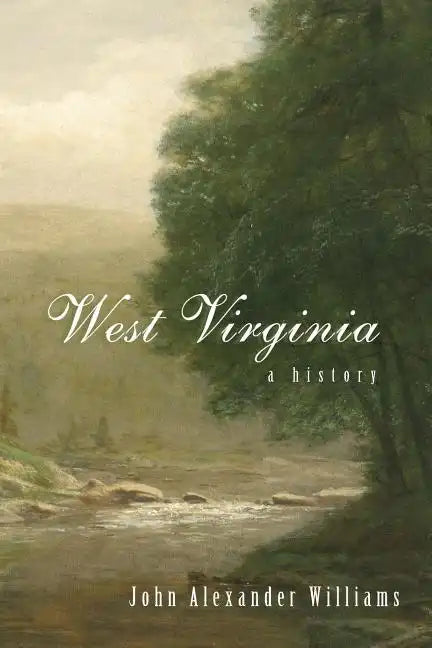 West Virginia: A History - Paperback