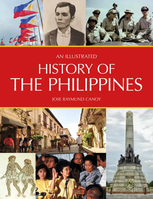 An Illustrated History of the Philippines - Paperback
