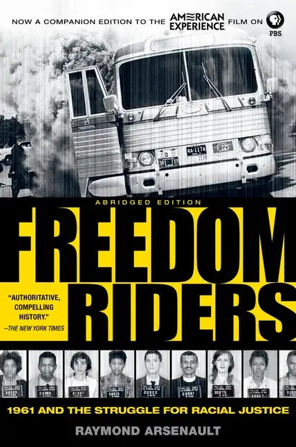 Freedom Riders: 1961 and the Struggle for Racial Justice - Paperback