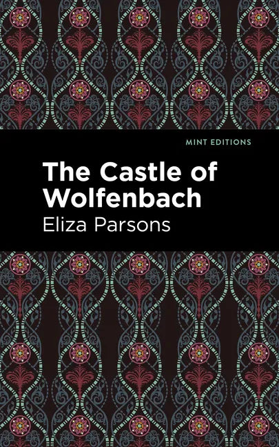 The Castle of Wolfenbach - Paperback
