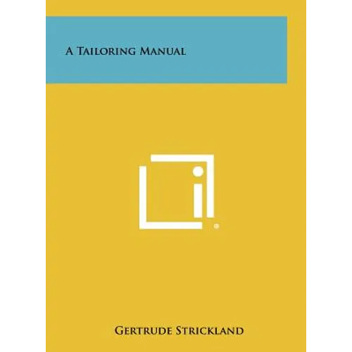 A Tailoring Manual - Hardcover