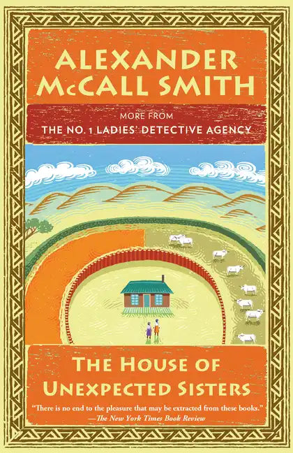 The House of Unexpected Sisters: No. 1 Ladies' Detective Agency (18) - Paperback