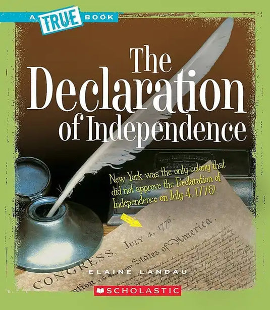 The Declaration of Independence (a True Book: American History) - Paperback