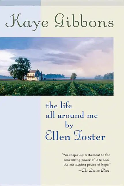 The Life All Around Me by Ellen Foster - Paperback