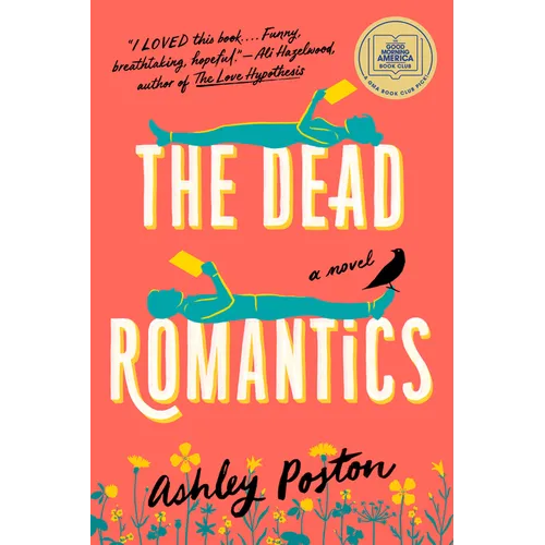 The Dead Romantics: A GMA Book Club Pick - Paperback