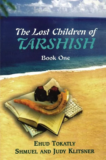 The Lost Children of Tarshish: Book One - Paperback