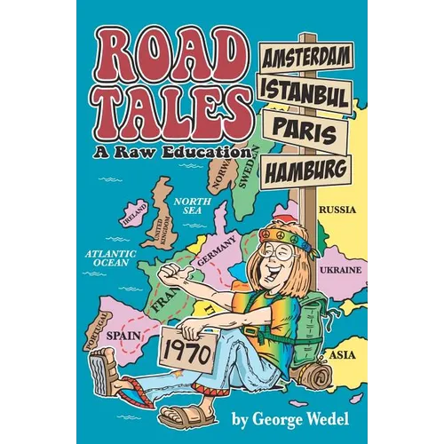 Road Tales: A Raw Education - Paperback