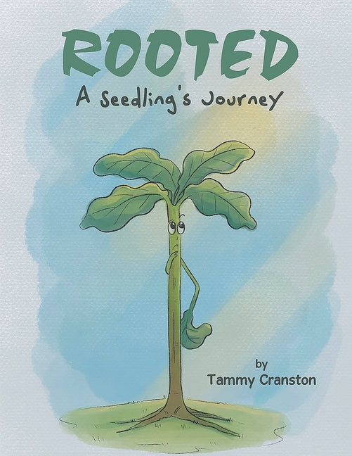 Rooted: A Seedling's Journey - Paperback