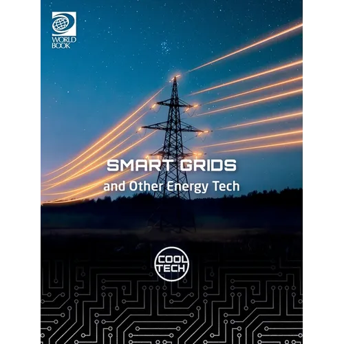 Cool Tech 2: Smart Grids and Other Energy Tech - Hardcover