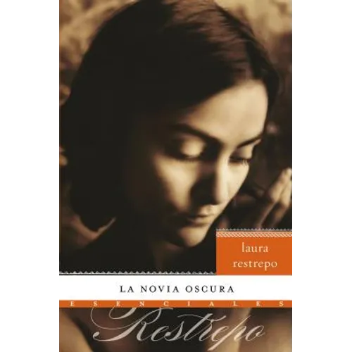 La Novia Oscura: Novela - Paperback