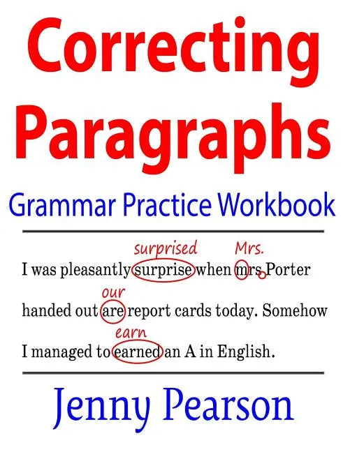Correcting Paragraphs Grammar Practice Workbook - Paperback